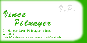 vince pilmayer business card